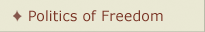 Politics of Freedom