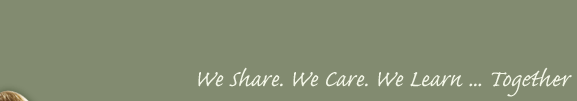 We Share. We Care. We Learn ... Together