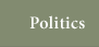 Politics