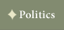 Politics