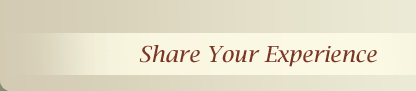 Share Your Experience