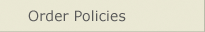 Order Policies