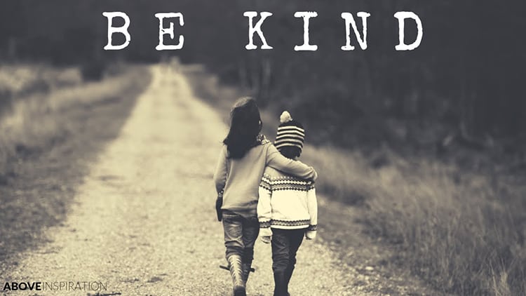 Be Kind